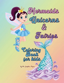 Paperback Mermaids, Unicorns & Fairies Coloring Book for kids Book