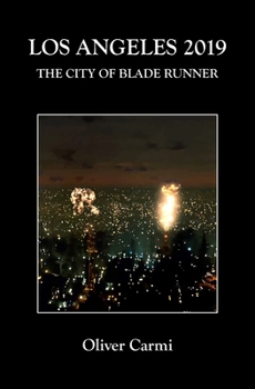 Paperback Los Angeles 2019: The City of Blade Runner Book