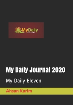 Paperback My Daily Journal 2020: My Daily Eleven Book