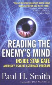 Mass Market Paperback Reading the Enemy's Mind: Inside Star Gate: America's Psychic Espionage Program Book