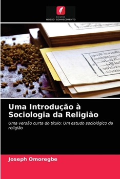 Paperback Uma Introdução à Sociologia da Religião [Portuguese] Book