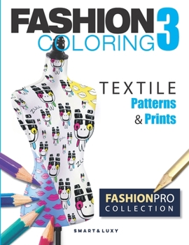 Paperback Fashion Coloring 3: TEXTILE Patterns & Prints Book