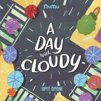 Paperback A Day with Cloudy Book