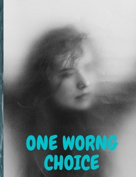 Paperback One Wrong Choice Book