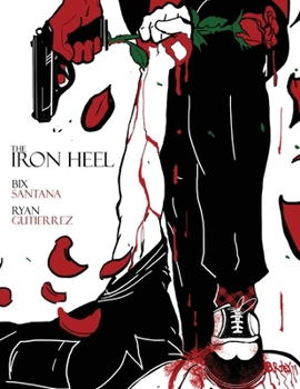 Paperback The Iron Heel: Volume 1 Book