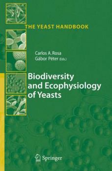 Paperback Biodiversity and Ecophysiology of Yeasts Book