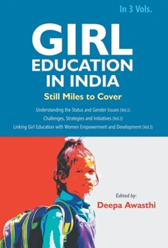 Hardcover Girl Education In India: Challenges, Strategies and Initiatives (Vol. 2nd) Book