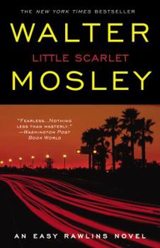 Little Scarlet - Book #9 of the Easy Rawlins