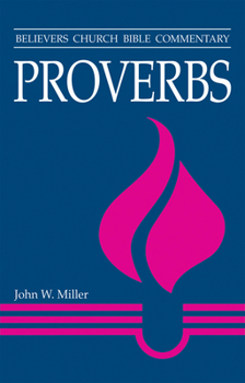 Paperback Proverbs: Believers Church Bible Commentary Book