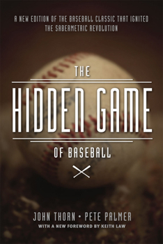 Paperback The Hidden Game of Baseball: A Revolutionary Approach to Baseball and Its Statistics Book