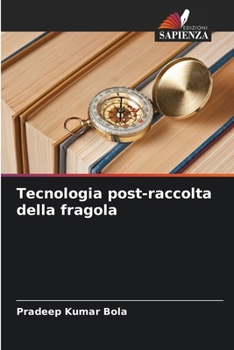 Paperback Tecnologia post-raccolta della fragola [Italian] Book