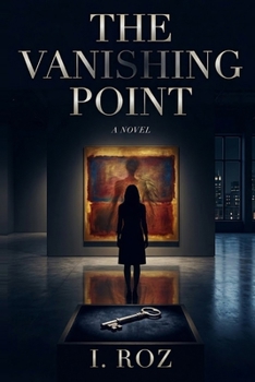 Paperback The Vanishing Point: The Vanishing Point A Novel Book