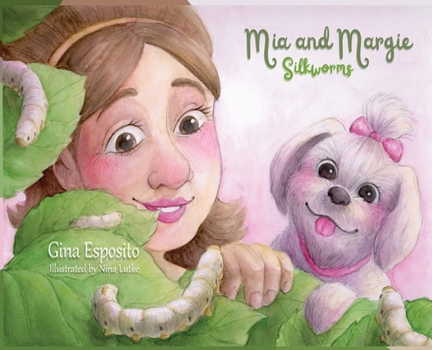 Hardcover Mia and Margie: Silkworms Book