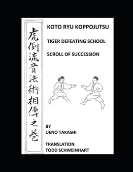 Paperback Koto Ryu Koppojutsu: Soden No Maki Book