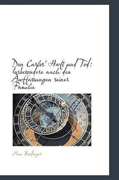 Paperback Don Carlos' Haft Und Tod: Insbesondere Nach Den Auffassungen Seiner Familie [German] Book