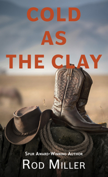 Cold as the Clay