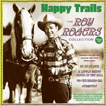 Music - CD Happy Trails  The Roy Rogers Collection Book