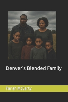 Paperback Denver's Blended Family Book