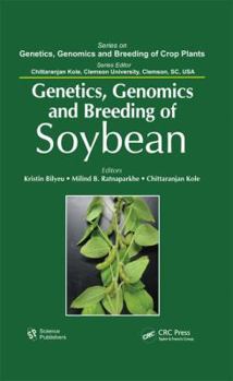 Hardcover Genetics, Genomics, and Breeding of Soybean Book