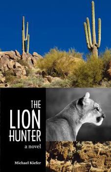 Paperback The Lion Hunter Book