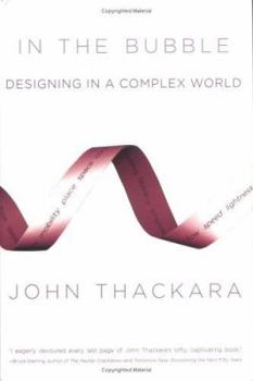 Hardcover In The Bubble: Designing In A Complex World Book