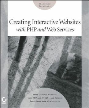 Paperback Creating Interactive Websites with PHP and Web Services Book