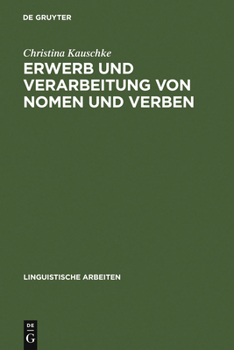 Hardcover Erwerb und Verarbeitung von Nomen und Verben [German] Book