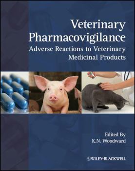 Hardcover Veterinary Pharmacovigilance: Adverse Reactions to Veterinary Medicinal Products Book