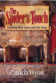 Hardcover The Spider's Touch: Featuring Blue Satan and Mrs. Kean Book