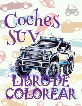 ✌ Coches SUV ✎ Libro de Colorear Adultos Libro de Colorear La Seleccion ✍ Libro de Colorear Cars: ✌ Cars SUV Car Coloring Book