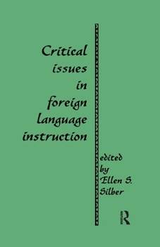 Paperback Critical Issues in Foreign Language Instruction Book