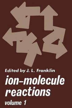 Paperback Ion-Molecule Reactions: Volume 1 Book