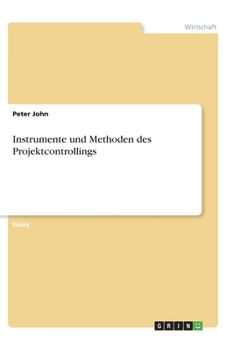 Paperback Instrumente und Methoden des Projektcontrollings [German] Book