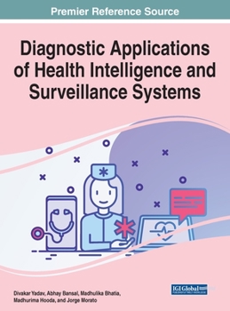 Hardcover Diagnostic Applications of Health Intelligence and Surveillance Systems Book