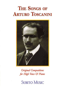 Paperback The Songs of Arturo Toscanini: High Voice Book