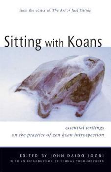 Paperback Sitting with Koans: Essential Writings on Zen Koan Introspection Book