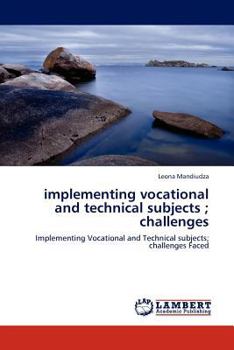 Paperback implementing vocational and technical subjects; challenges Book