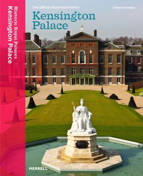 Paperback Kensington Palace: The Official Illustrated History Book