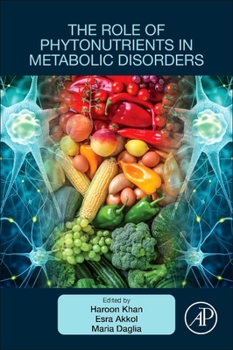 Paperback The Role of Phytonutrients in Metabolic Disorders Book