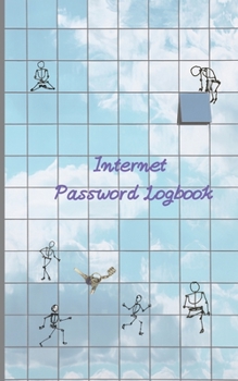 Internet  password logbook: Funny  Journal And Logbook To Protect Usernames and Passwords: Login and Private Information Keeper, Organizer Internet ... A Journal And Logbook To Protect Username