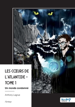 Paperback Les Coeurs de l'Atlantide - Tome 1 [French] Book