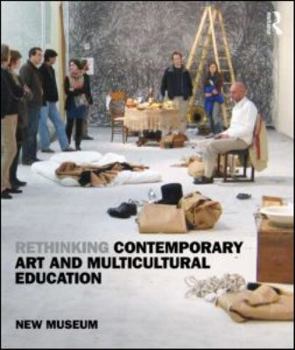 Paperback Rethinking Contemporary Art and Multicultural Education Book