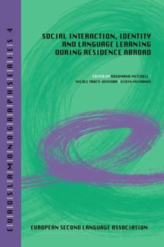 Paperback Social interaction, identity and language learning during residence abroad Book