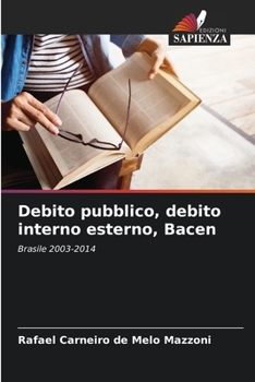 Paperback Debito pubblico, debito interno esterno, Bacen [Italian] Book