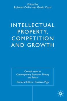 Hardcover Intellectual Property, Competition and Growth Book