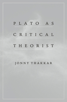 Hardcover Plato as Critical Theorist Book