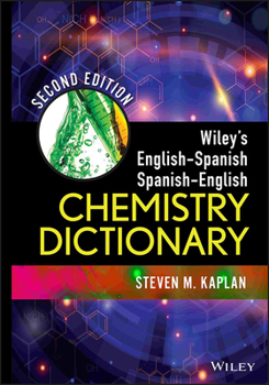 Hardcover Wiley's English-Spanish, Spanish-English Chemistry Dictionary Book