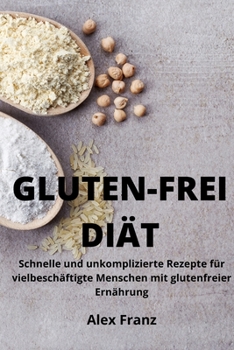 Paperback Gluten-Frei Di?t [German] Book