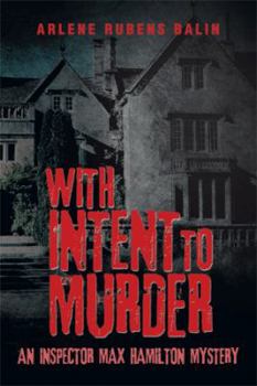 Paperback With Intent to Murder: An Inspector Max Hamilton Mystery Book