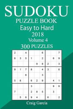 Paperback 300 Easy to Hard Sudoku Puzzle Book 2018 Book